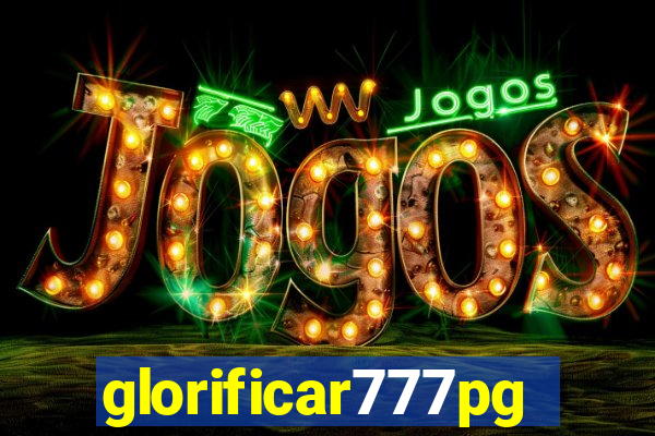 glorificar777pg.com