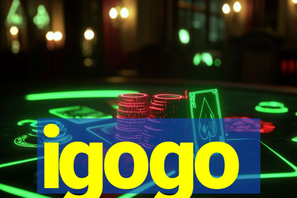 igogo