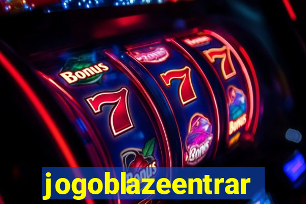 jogoblazeentrar