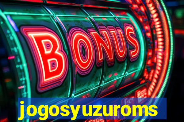 jogosyuzuroms