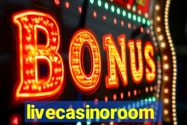 livecasinoroom