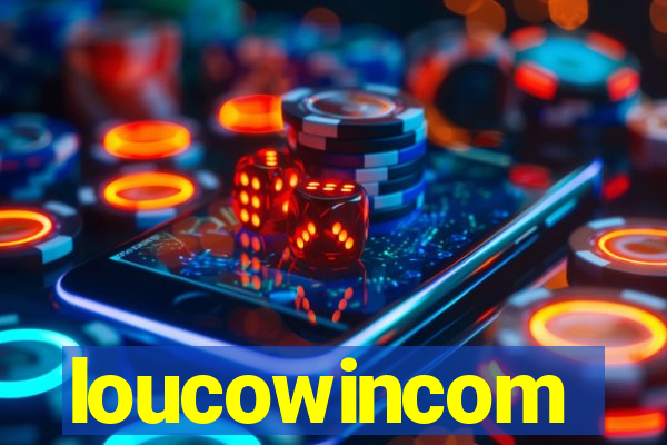 loucowincom