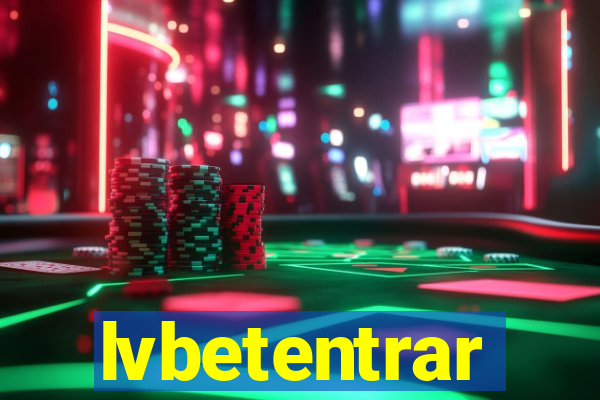 lvbetentrar