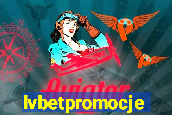 lvbetpromocje