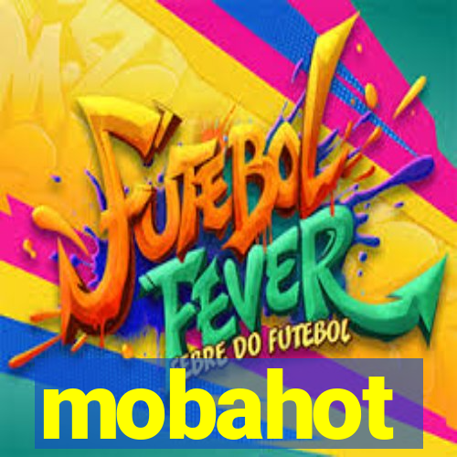 mobahot