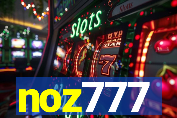 noz777