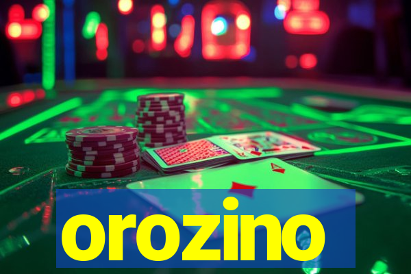 orozino