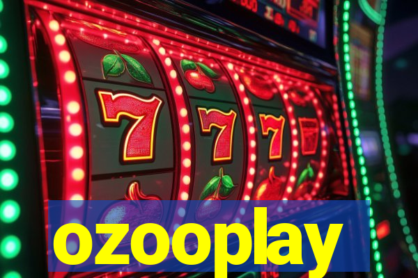 ozooplay