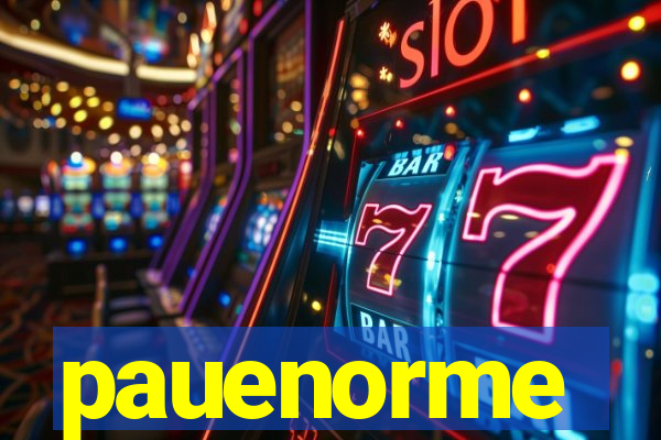 pauenorme