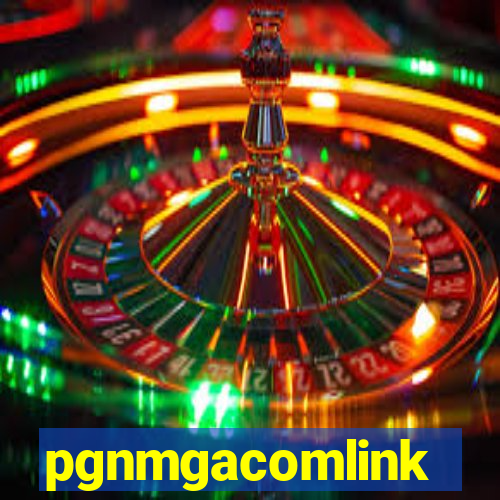 pgnmgacomlink