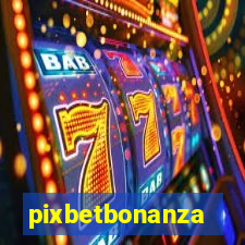 pixbetbonanza