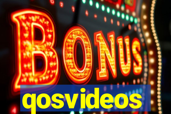 qosvideos