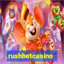 rushbetcasino