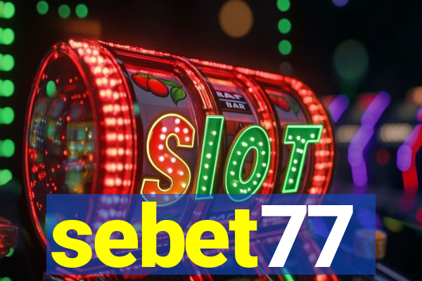 sebet77