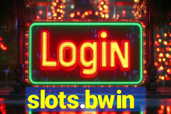 slots.bwin