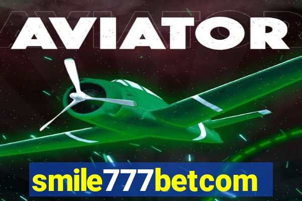 smile777betcom