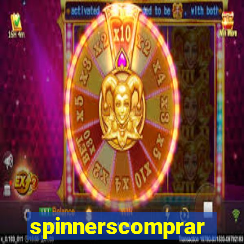 spinnerscomprar