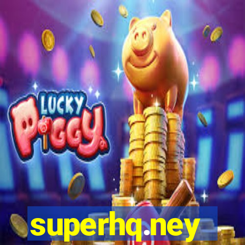 superhq.ney