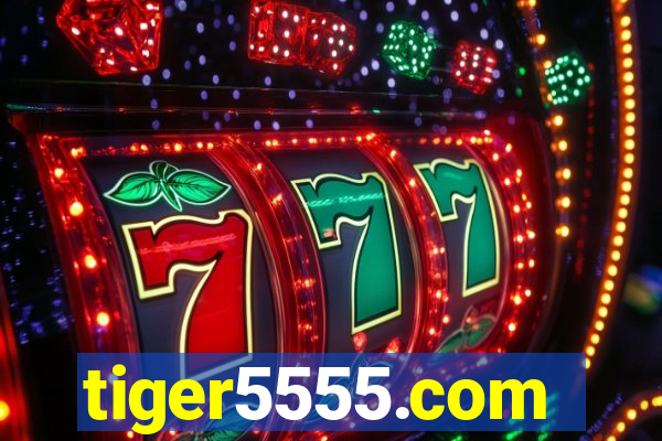 tiger5555.com