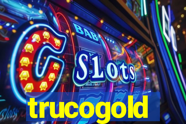 trucogold