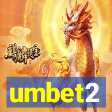 umbet2