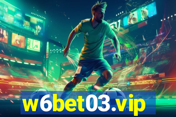 w6bet03.vip