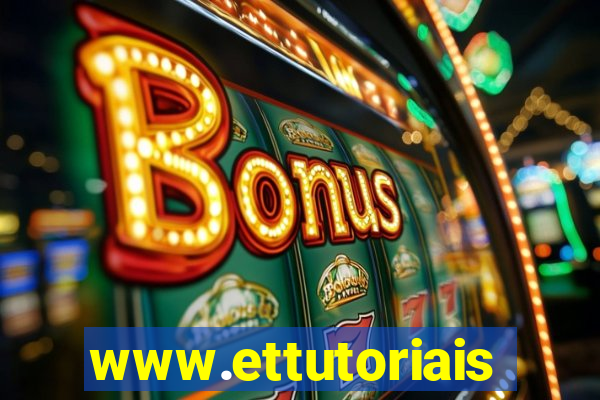 www.ettutoriais.com